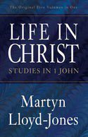 Life in Christ - Studies in 1 John