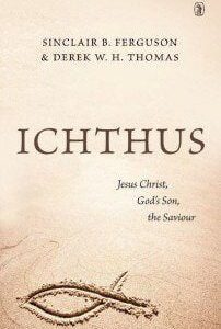 Ichthus - Jesus Christ, God's Son, the Saviour