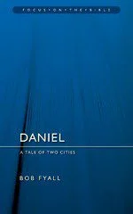 Daniel - A Tale of Two Cities