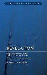Revelation - The Compassion and Protection of Christ