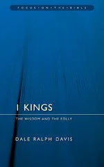 1 Kings - The Wisdom & the Folly