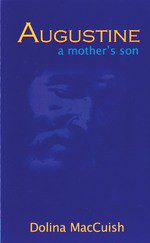 Augustine, a Mother's Son