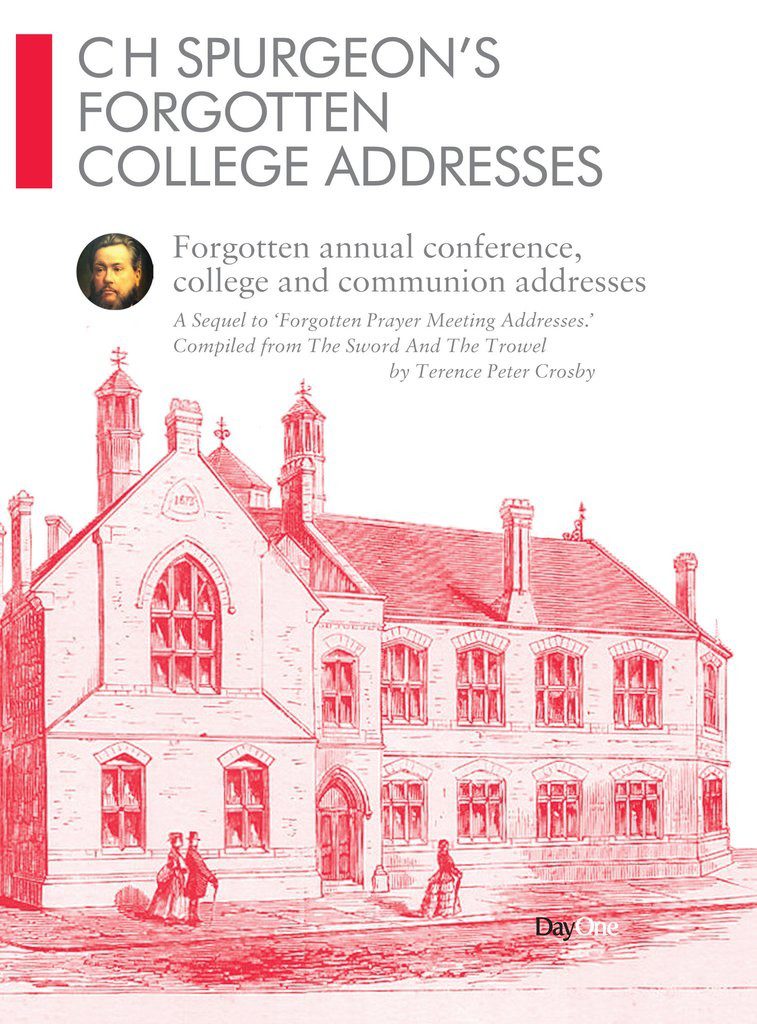 C H Spurgeon's Forgotten College Addresses