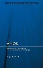 Amos - An ordinary man with an extraordinary message
