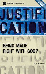 Being Made Right with God - Understanding Justification
