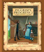 Pilgrim's Progress 2 - Christiana's Story