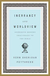 Inerrancy and Worldview