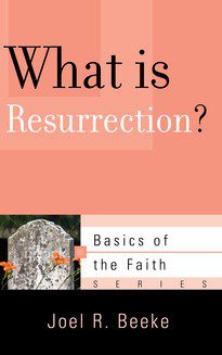 What is Resurrection?