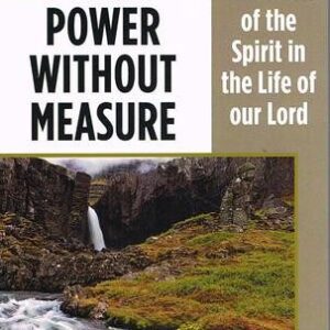 Jesus Power Without Measure