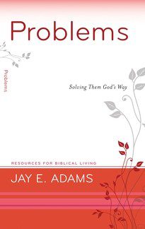 Problems - Solving them God's Way