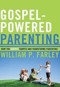 Gospel Powered Parenting
