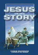 Jesus the Real Story