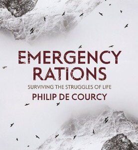 Emergency Rations - Surviving the Struggles of Life