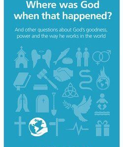 Where was God when that Happened?