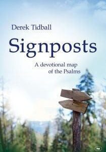 Signposts - A Devotional map of the Psalms