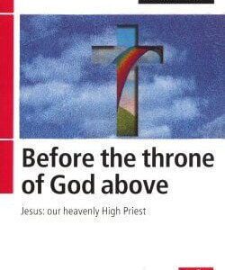 Before the Throne of God Above
