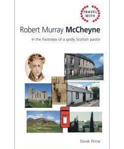 Travel with Robert Murray McCheyne