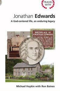 Travel with Jonathan Edwards