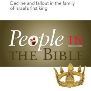 Saul and Sons - Decline and fallout in the family of Israel's first king