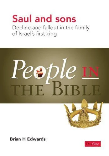 Saul and Sons - Decline and fallout in the family of Israel's first king
