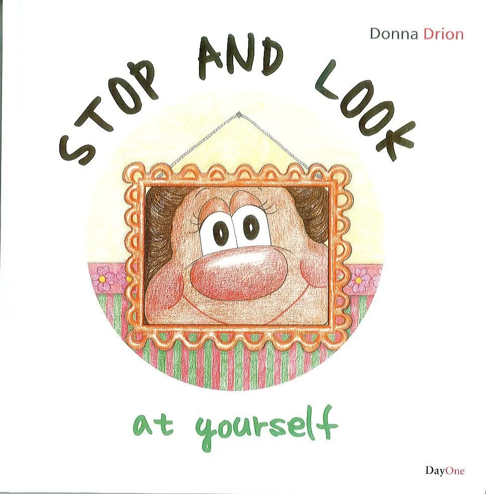 Stop and Look at Yourself
