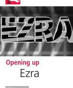 Opening Up Ezra