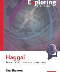 Haggai, An Expositional Commentary