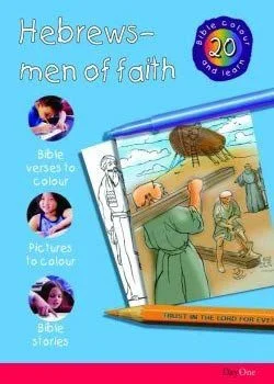Bible Colour & Learn - Hebrews, Men of Faith