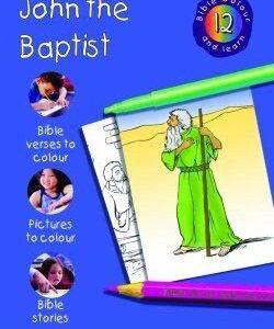 Bible Colour & Learn - John the Baptist