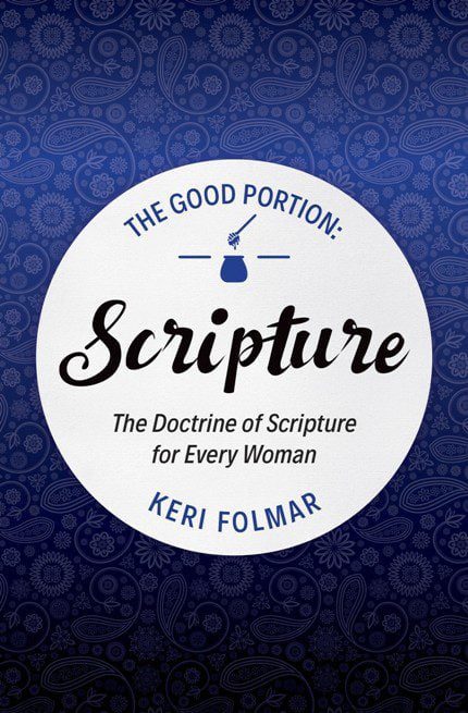 The Good Portion: Scripture