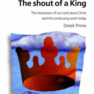 The Ascension, The Shout of a King