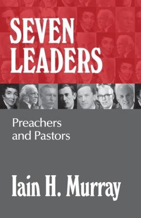 Seven Leaders - Preachers and Pastors