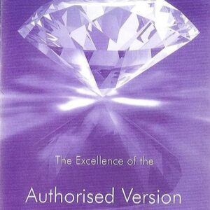 The Excellence of the Authorised Version