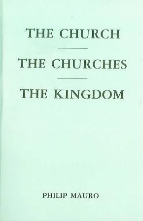 Church, Churches and the Kingdom