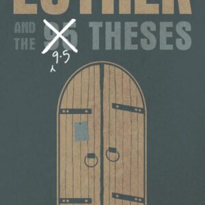 Luther and the 9.5 Theses