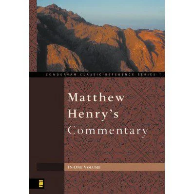 Matthew Henry's Commentary in 1 Volume (Lightly Abridged)
