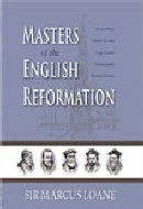 Masters of the English Reformation