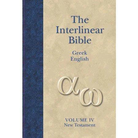 The Interlinear Bible, Greek/English, Vol 4 (New Testament)