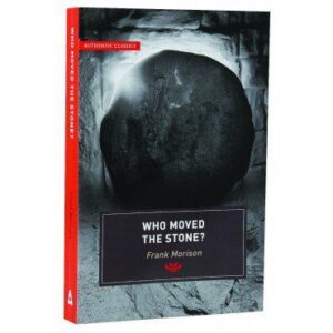 Who Moved the Stone?