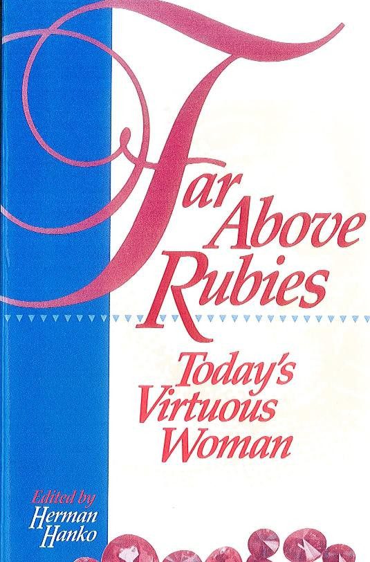 Far Above Rubies - Today's Virtuous Woman