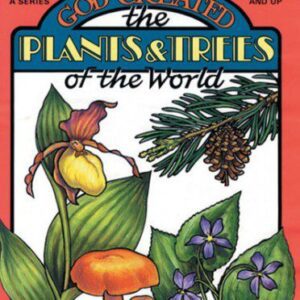 God Created the Plants and Trees