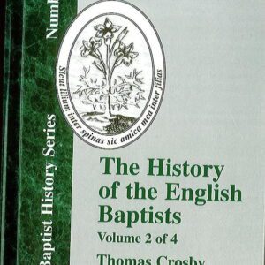 History of the English Baptists (Vol 2)