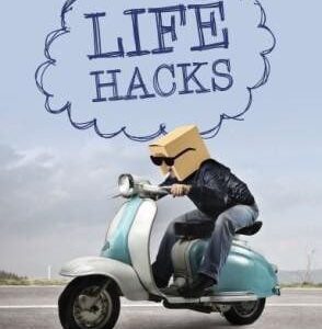 Life Hacks