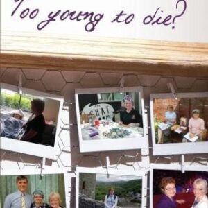 Too Young to Die?