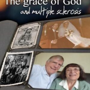 The Grace of God and Multiple Sclerosis