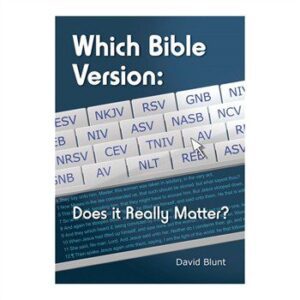 Which Bible Version: Does it really matter?