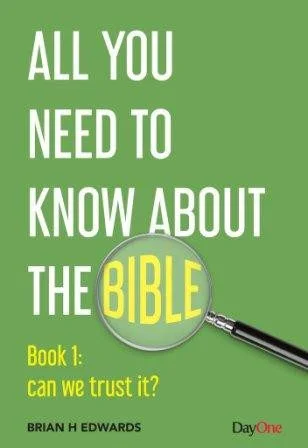 All you need to know about the Bible: Can We Trust It?