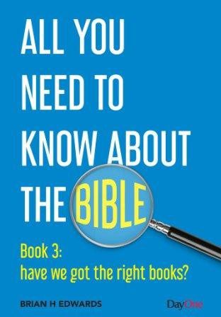 All you need to know about the Bible: Have We Got the Right Books?