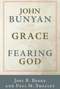 John Bunyan and the Grace of Fearing God