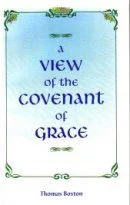 A View of the Covenant of Grace